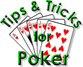 Poker Tips and Tricks